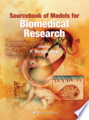 Sourcebook of Models for Biomedical Research [E-Book] /