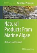 Natural Products From Marine Algae [E-Book] : Methods and Protocols /