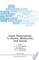 Giant Resonances in Atoms, Molecules, and Solids [E-Book] /