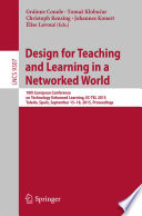Design for Teaching and Learning in a Networked World [E-Book] : 10th European Conference on Technology Enhanced Learning, EC-TEL 2015, Toledo, Spain, September 15-18, 2015, Proceedings /