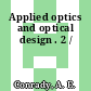 Applied optics and optical design . 2 /