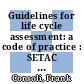 Guidelines for life cycle assessment: a code of practice : SETAC workshop : Sesimbra, 31.03.93-03.04.93.