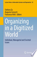 Organizing in a Digitized World [E-Book] : Individual, Managerial and Societal Issues /