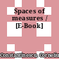 Spaces of measures / [E-Book]
