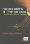 Applied sociology of health and illness : a problem-based learning approach /
