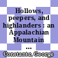 Hollows, peepers, and highlanders : an Appalachian Mountain ecology [E-Book] /