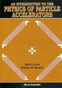 An introduction to the physics of particle accelerators /