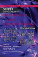 Dekker encyclopedia of nanoscience and nanotechnology 1 : Aberration - catalysis /