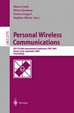Personal Wireless Communications [E-Book] : IFIP-TC6 8th International Conference, PWC 2003, Venice, Italy, September 23-25, 2003, Proceedings /