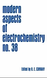 Modern aspects of electrochemistry. 38 [E-Book] /