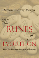 The runes of evolution : how the universe became self-aware [E-Book] /