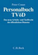 Personalbuch TVöD : Das neue Arbeits- und Tarifrecht des öffentlichen Dienstes /