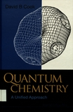 Quantum chemistry : a unified approach /