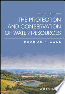 The protection and conservation of water resources [E-Book] /