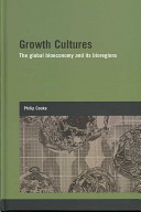 Growth cultures : the global bioeconomy and its bioregions /