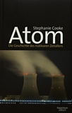 Atom : die Geschichte des nuklearen Zeitalters /