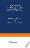 The Science and Technology of Coal and Coal Utilization [E-Book] /