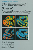 The biochemical basis of neuropharmacology.