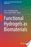 Functional Hydrogels as Biomaterials [E-Book] /