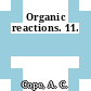 Organic reactions. 11.