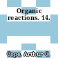 Organic reactions. 14.
