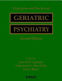 Principles and practice of geriatric psychiatry /