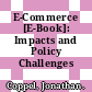 E-Commerce [E-Book]: Impacts and Policy Challenges /