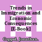 Trends in Immigration and Economic Consequences [E-Book] /