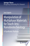Manipulation of Multiphase Materials for Touch-less Nanobiotechnology [E-Book] : A Pyrofluidic Platform /
