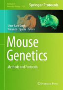 Mouse Genetics [E-Book] : Methods and Protocols /