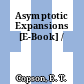 Asymptotic Expansions [E-Book] /