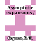 Asymptotic expansions /