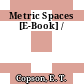 Metric Spaces [E-Book] /