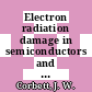 Electron radiation damage in semiconductors and metals /