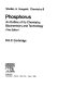 Phosphorus : An outline of its chemistry, biochemistry and technology.