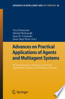 Advances on Practical Applications of Agents and Multiagent Systems [E-Book] : 9th International Conference on Practical Applications of Agents and Multiagent Systems /