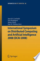 International Symposium on Distributed Computing and Artificial Intelligence 2008 (DCAI 2008) [E-Book] /