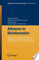 Advances in Bioinformatics [E-Book] : 4th International Workshop on Practical Applications of Computational Biology and Bioinformatics 2010 (IWPACBB 2010) /
