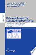 Knowledge Engineering and Knowledge Management [E-Book] : 23rd International Conference, EKAW 2022, Bolzano, Italy, September 26-29, 2022, Proceedings /