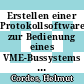 Erstellen einer Protokollsoftware zur Bedienung eines VME-Bussystems durch einen Prozeßrechner [E-Book] /c Helmut Cordes