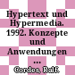 Hypertext und Hypermedia. 1992. Konzepte und Anwendungen auf dem Weg in die Praxis : Fachtagung und Tutorien, München 14.-16. September 1992 /
