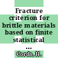 Fracture criterion for brittle materials based on finite statistical cells [E-Book] /