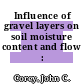 Influence of gravel layers on soil moisture content and flow : [E-Book]