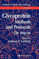 Glycoprotein : methods and protocols : the mucins /