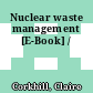 Nuclear waste management [E-Book] /