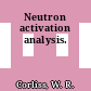 Neutron activation analysis.