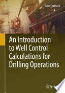 An introduction to well control calculations for drilling operations [E-Book] /