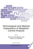 Technological and Medical Implications of Metabolic Control Analysis [E-Book] /
