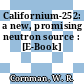 Californium-252: a new, promising neutron source : [E-Book]