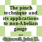 The pinch technique and its applications to non-Abelian gauge theories / [E-Book]